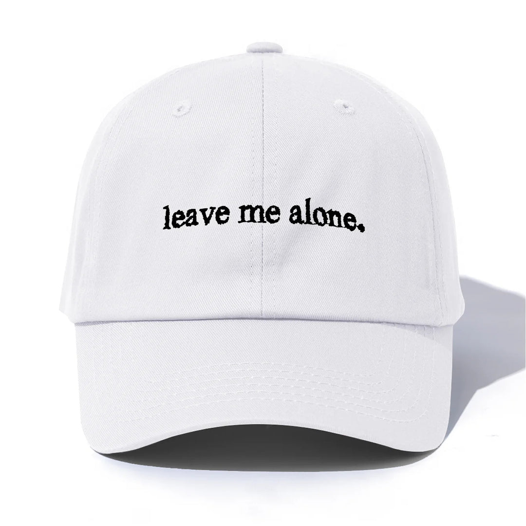 Leave Me Alone Cap