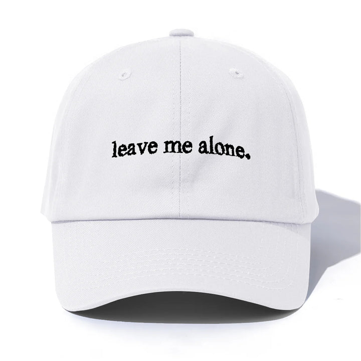 Leave Me Alone Cap