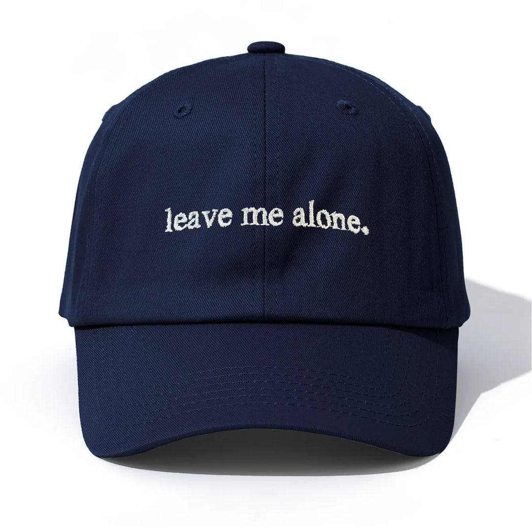 Leave Me Alone Cap