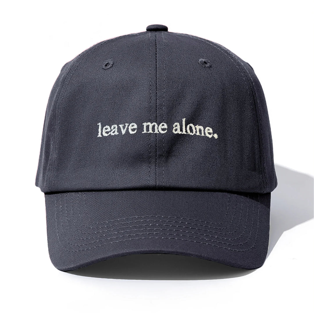 Leave Me Alone Cap